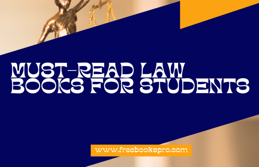 Must-Read Law Books For Students