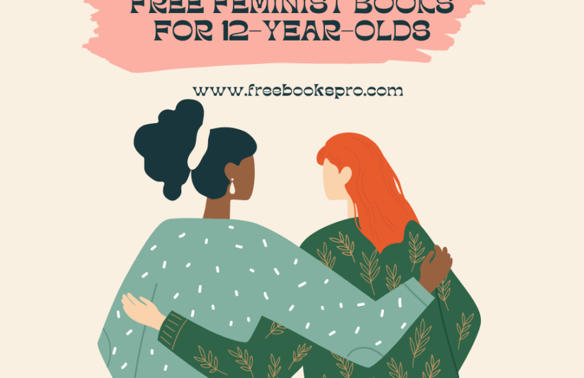 Free Feminist Books for 12-Year-Olds